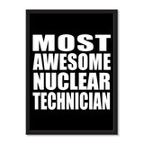 Most Awesome Nuclear Technician - Portrait Frame Photo Tile
