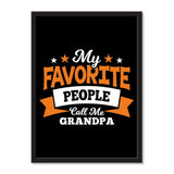 My Favorite People Call Me Grandpa - Portrait Frame Photo Tile