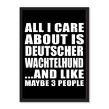 All I Care About Is Deutscher Wachtelhund And Like Maybe 3 People - Portrait Frame Photo Tile