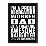 I'm A Proud Recreation Worker Dad Of A Freaking Awesome Daughter, She Bought Me This - Portrait Frame Photo Tile
