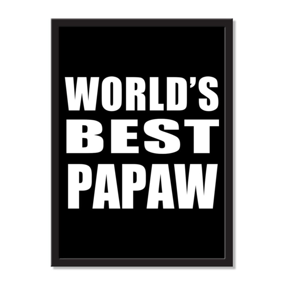 World's Best Papaw - Portrait Frame Photo Tile