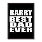 Barry Best Dad Ever - Portrait Frame Photo Tile