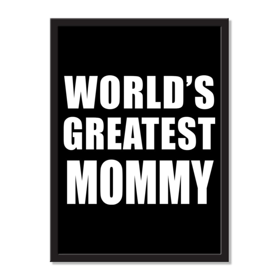 World's Greatest Mommy - Portrait Frame Photo Tile