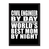 Civil Engineer By Day World's Best Mom By Night - Portrait Frame Photo Tile