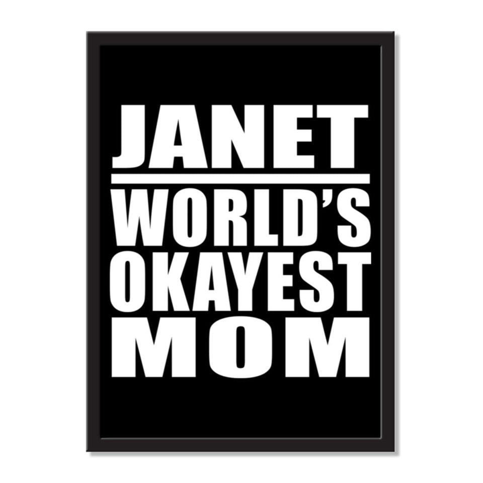 Janet World's Okayest Mom - Portrait Frame Photo Tile