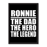 Ronnie The Dad The Hero The Legend - Portrait Frame Photo Tile