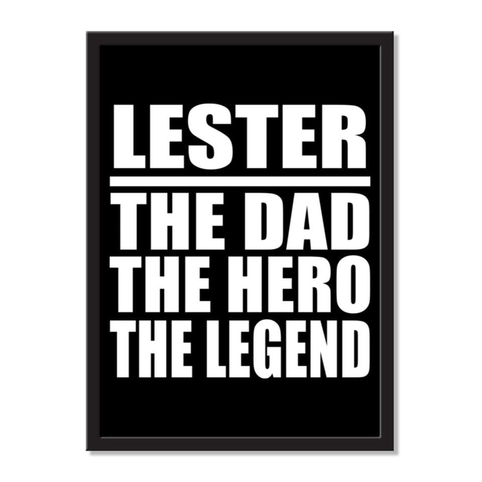 Lester The Dad The Hero The Legend - Portrait Frame Photo Tile