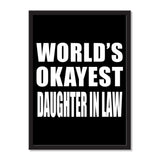 World's Okayest Daughter In Law - Portrait Frame Photo Tile