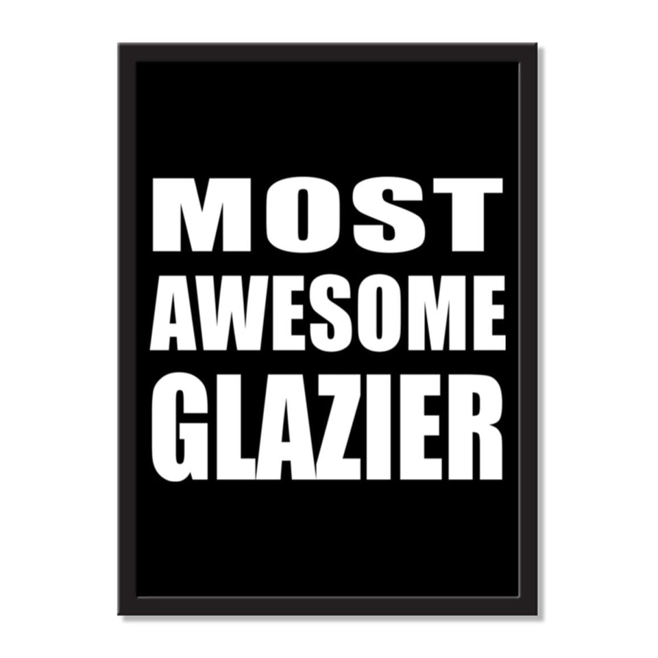 Most Awesome Glazier - Portrait Frame Photo Tile