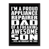 I'm A Proud Appliance Repairer Dad Of A Freaking Awesome Son, He Bought Me This - Portrait Frame Photo Tile