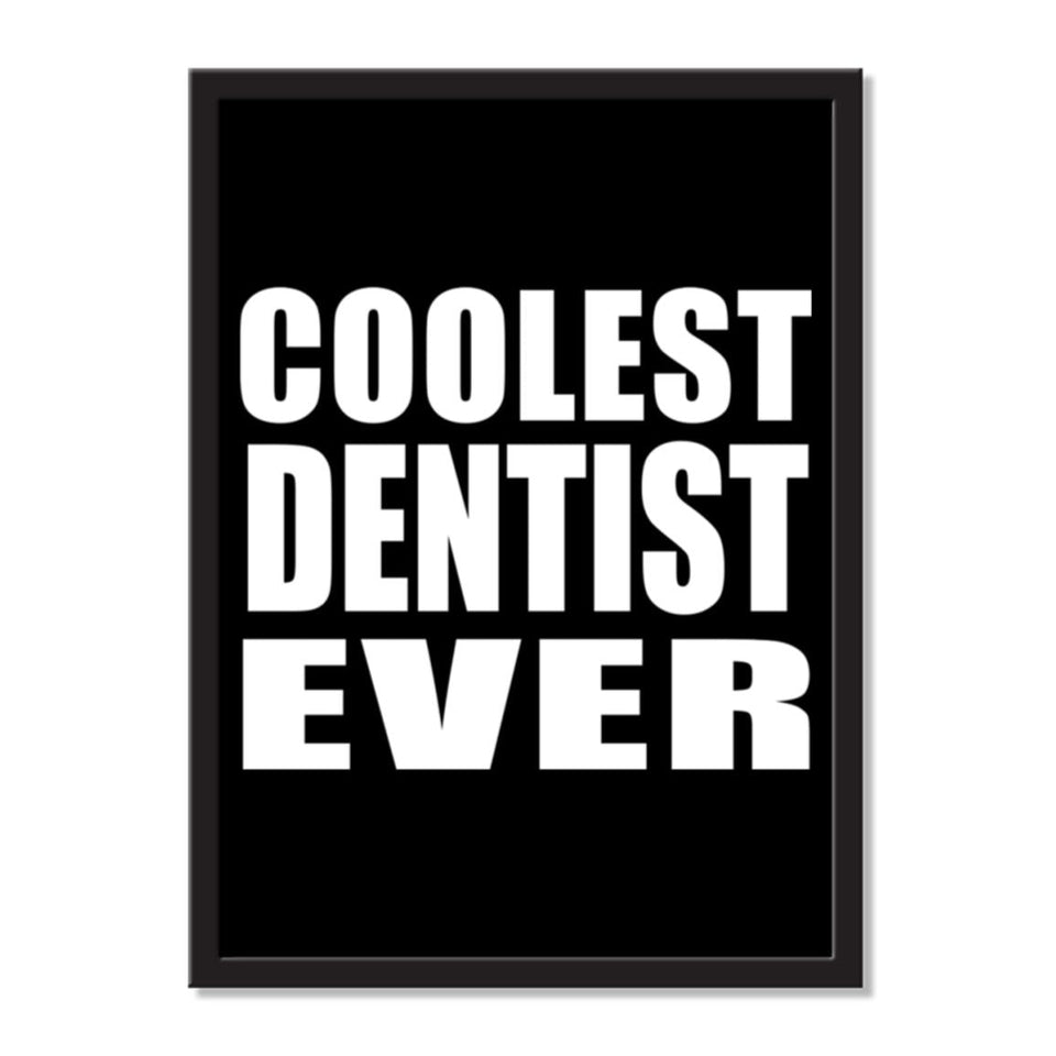 Coolest Dentist Ever - Portrait Frame Photo Tile