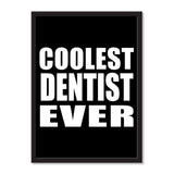 Coolest Dentist Ever - Portrait Frame Photo Tile