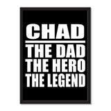 Chad The Dad The Hero The Legend - Portrait Frame Photo Tile