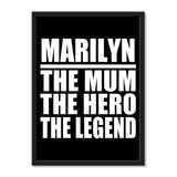 Marilyn The Mum The Hero The Legend - Portrait Frame Photo Tile