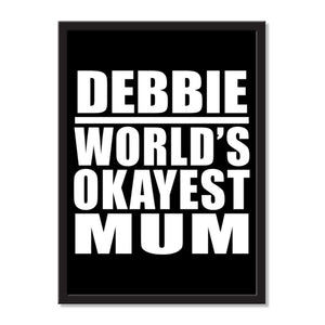 Debbie World's Okayest Mum - Portrait Frame Photo Tile