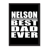 Nelson Best Dad Ever - Portrait Frame Photo Tile
