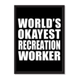 World's Okayest Recreation Worker - Portrait Frame Photo Tile