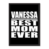 Vanessa Best Mom Ever - Portrait Frame Photo Tile