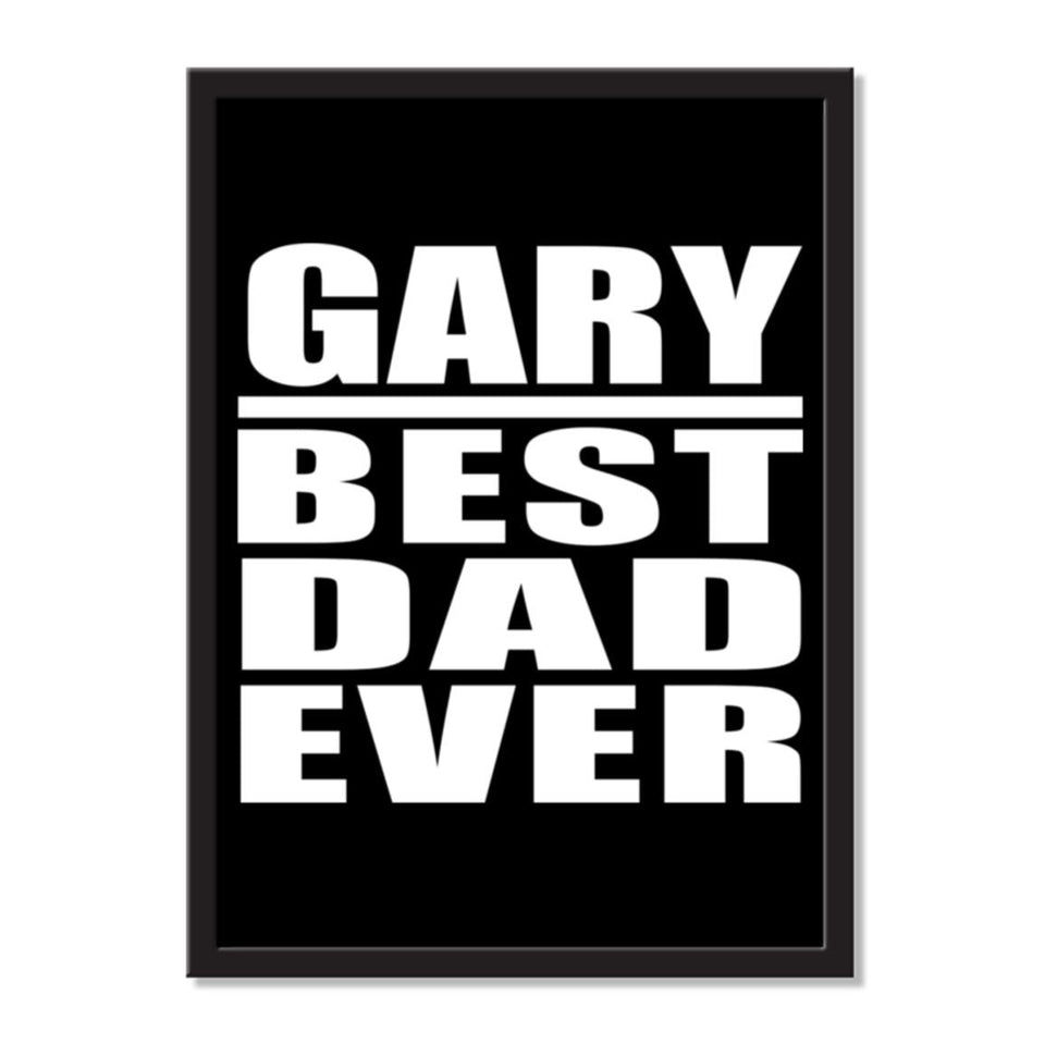 Gary Best Dad Ever - Portrait Frame Photo Tile