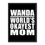 Wanda World's Okayest Mom - Portrait Frame Photo Tile