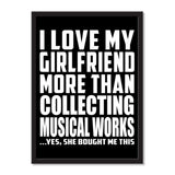 I Love My Girlfriend More Than Collecting Musical Works ...She Bought Me This - Portrait Frame Photo Tile
