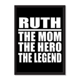 Ruth The Mom The Hero The Legend - Portrait Frame Photo Tile