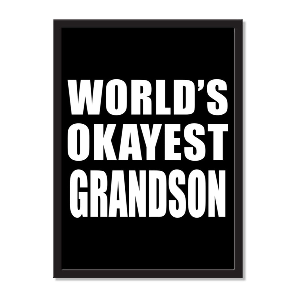 World's Okayest Grandson - Portrait Frame Photo Tile