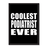 Coolest Podiatrist Ever - Portrait Frame Photo Tile