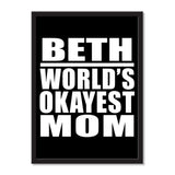 Beth World's Okayest Mom - Portrait Frame Photo Tile