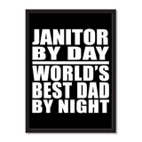 Janitor By Day World's Best Dad By Night - Portrait Frame Photo Tile