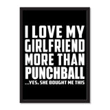 I Love My Girlfriend More Than Punchball ...She Bought Me This - Portrait Frame Photo Tile
