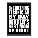 Engineering Technician By Day World's Best Mom By Night - Portrait Frame Photo Tile