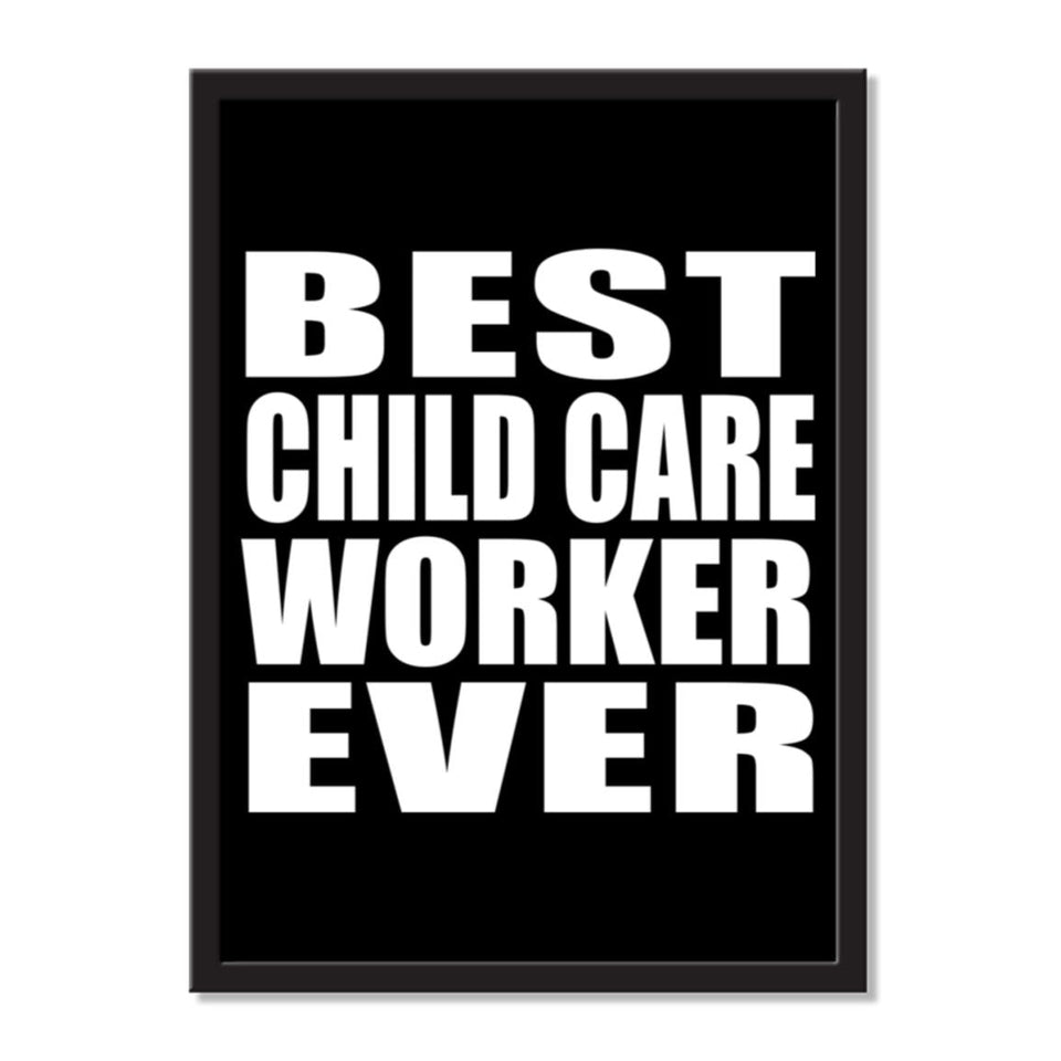 Best Child Care Worker Ever - Portrait Frame Photo Tile