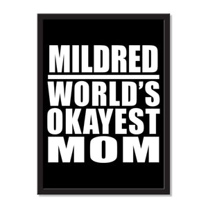 Mildred World's Okayest Mom - Portrait Frame Photo Tile