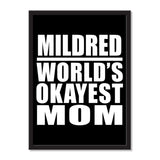 Mildred World's Okayest Mom - Portrait Frame Photo Tile