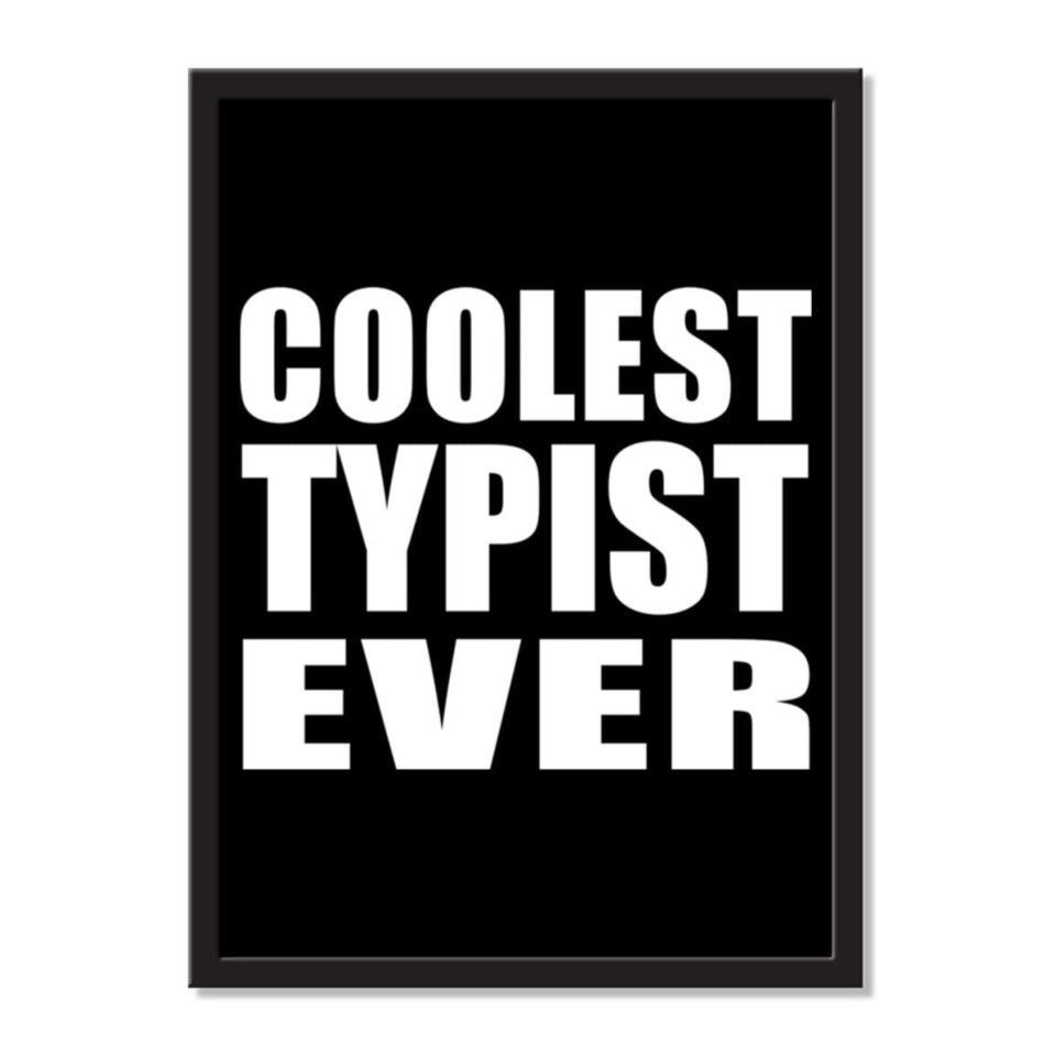 Coolest Typist Ever - Portrait Frame Photo Tile
