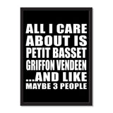 All I Care About Is Petit Basset Griffon Vendeen And Like Maybe 3 People - Portrait Frame Photo Tile