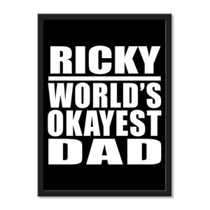 Ricky World's Okayest Dad - Portrait Frame Photo Tile