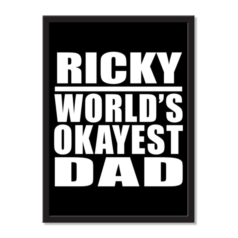 Ricky World's Okayest Dad - Portrait Frame Photo Tile