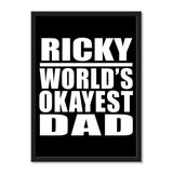 Ricky World's Okayest Dad - Portrait Frame Photo Tile