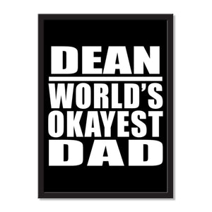 Dean World's Okayest Dad - Portrait Frame Photo Tile