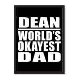 Dean World's Okayest Dad - Portrait Frame Photo Tile