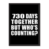 2nd Anniversary 730 Days Together But Who's Counting - Portrait Frame Photo Tile