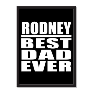 Rodney Best Dad Ever - Portrait Frame Photo Tile