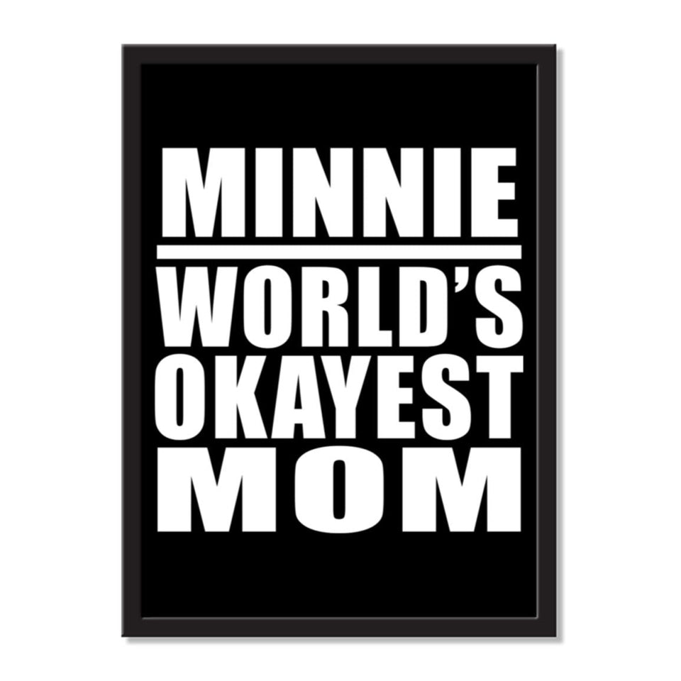 Minnie World's Okayest Mom - Portrait Frame Photo Tile