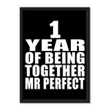 1 Year Of Being Together Mr Perfect - Portrait Frame Photo Tile