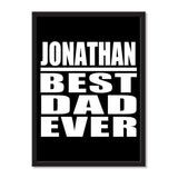 Jonathan Best Dad Ever - Portrait Frame Photo Tile