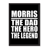 Morris The Dad The Hero The Legend - Portrait Frame Photo Tile