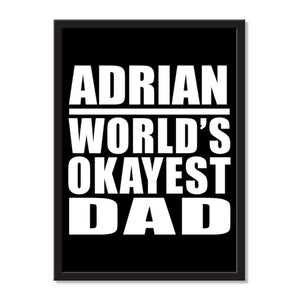 Adrian World's Okayest Dad - Portrait Frame Photo Tile