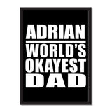 Adrian World's Okayest Dad - Portrait Frame Photo Tile